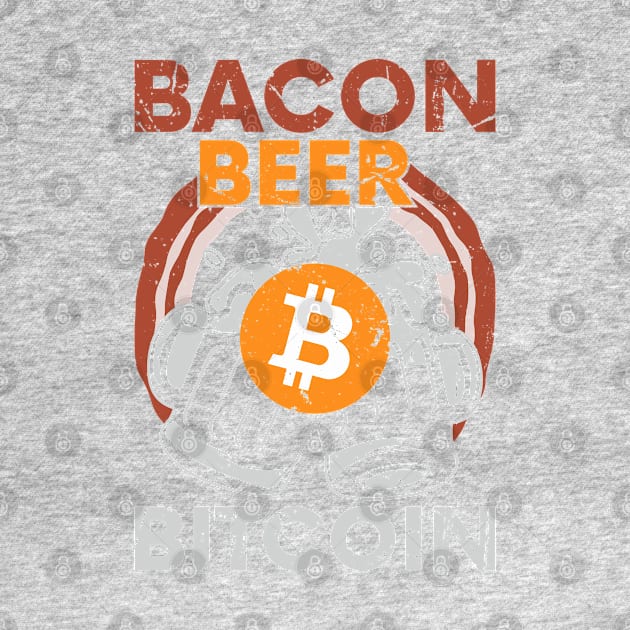 Bacon, Beer and Bitcoin by satoshirebel